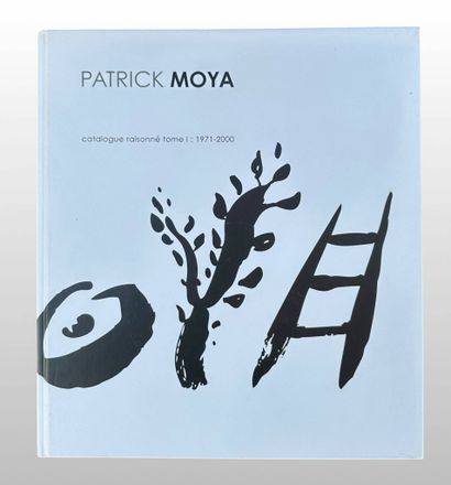 Patrick MOYA (born in 1955) 
Two-volume catalog...