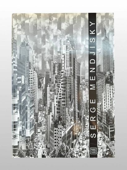 Serge MENDJISKY Paris - NYC 
Text by Démosthène...