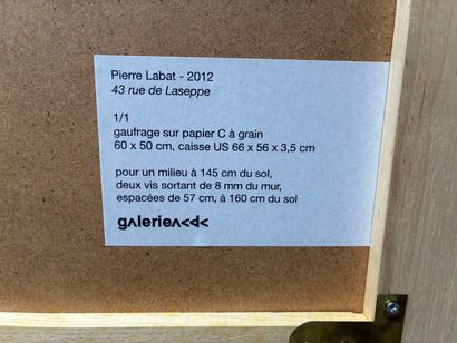 Pierre LABAT (né en 1977)
43 rue Laseppe,...