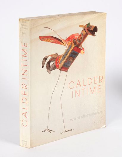 Calder intime, sous la direction de Daniel...