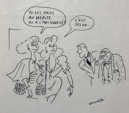 WOLINSKI (Georges) — « Au mérite ou à l'ancienneté...