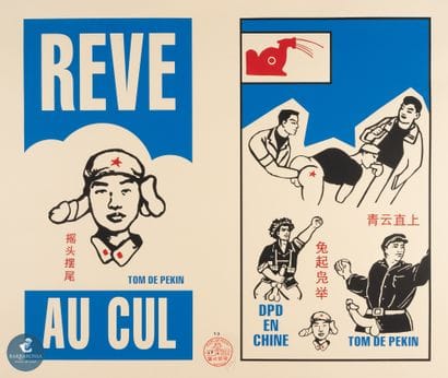 Tom de PEKIN (1963-)	
Rève au cul, 2001	
Sérigraphie...