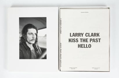 Larry Clark
KISS THE PAST HELLO, Edition...