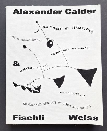 ALEXANDER CALDER
FISCHLI & WEISS
