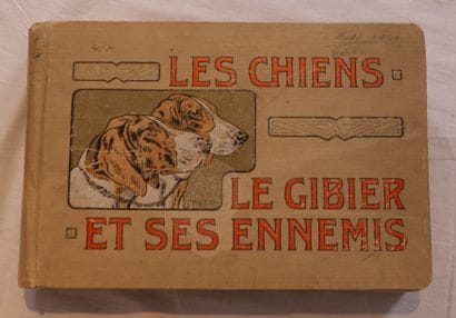 LIVRE LE CHIEN, LE GIBIER ET SES ENNEMIS,...