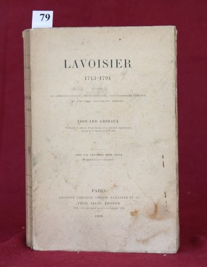 LAVOISIER 1743 – 1794. Ed. GRIMAUX. 1888....