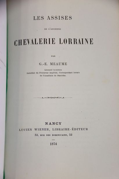 MEAUME (Edouard) - History of ancient Lorraine...