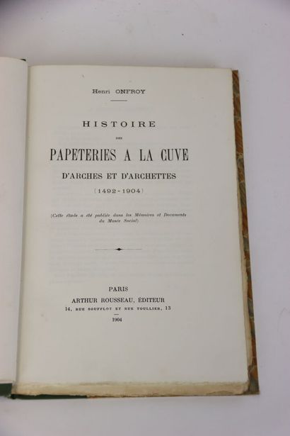 ONFROY (Henri) - Histoire des papeteries...