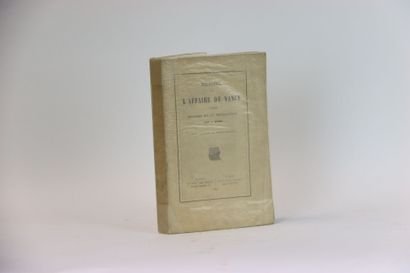MAIRE (X.) - Histoire de l'affaire de Nancy...