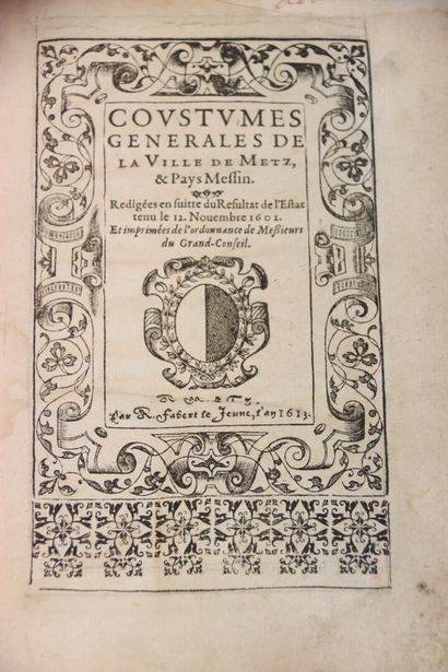 [METZ] - Coustumes générales de la ville...