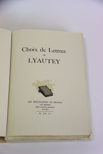 LYAUTEY (Maréchal) - Choix de lettres. Brie-Comte-Robert,...