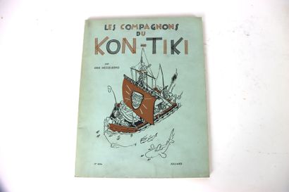 HESSELBERG (Erik). 
Les Compagnons du Kon-Tiki....
