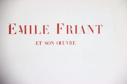 ALEXANDRE (Arsène). 
Emile Friant et son...