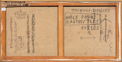Jacques DOUCET (1924-1994)
Môle pour d'autres...