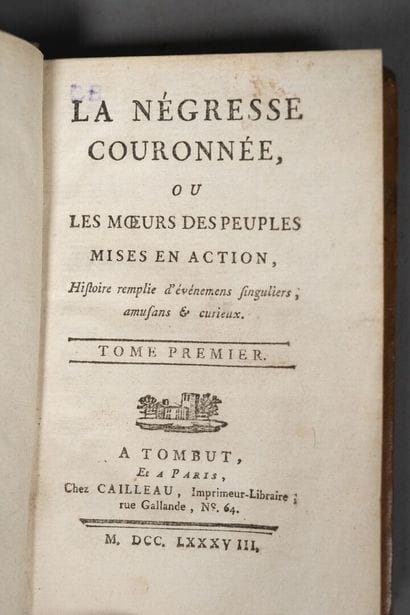 [Littérature du XVIIIe s.]. NÉGRESSE COURONNÉE...