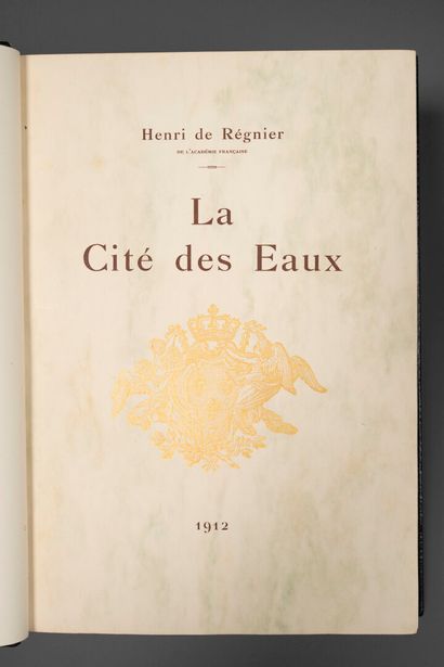 JOUAS. RÉGNIER (Henri de). La cité des eaux....
