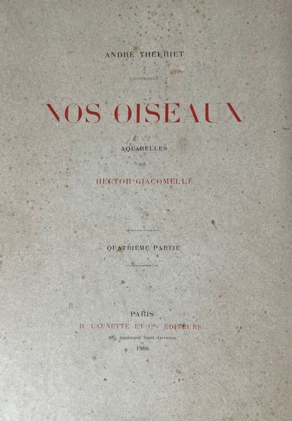 GIACOMELLI. THEURIET (André). Nos oiseaux....