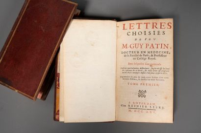 PATIN (Gui). Lettres Choisies... Rotterdam,...
