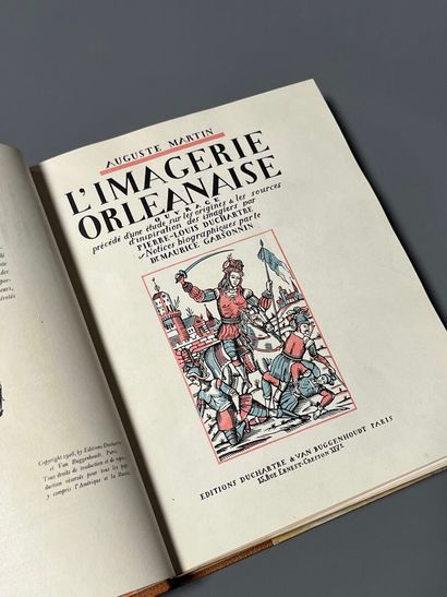 MARTIN (Auguste). L'imagerie orléanaise....