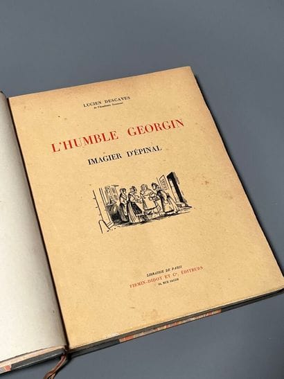 DESCAVES (Lucien). L'humble Georgin imagier...