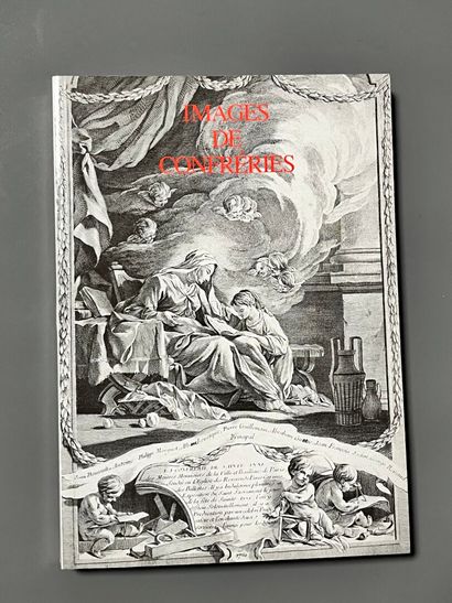 IMAGES DE CONFRÉRIES. Collection Louis Ferrand...
