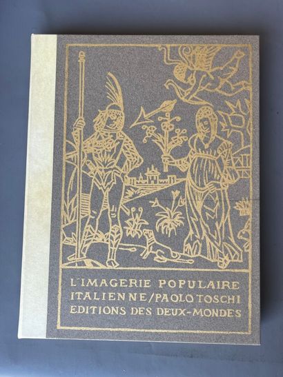 TOSCHI (Paolo). L'imagerie populaire italienne...