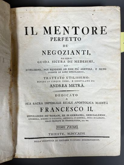 METRA (Andrea). Il mentore perfetto de' negozianti,...