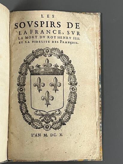 [Henri IV]. SOUSPIRS DE LA FRANCE (LES),...