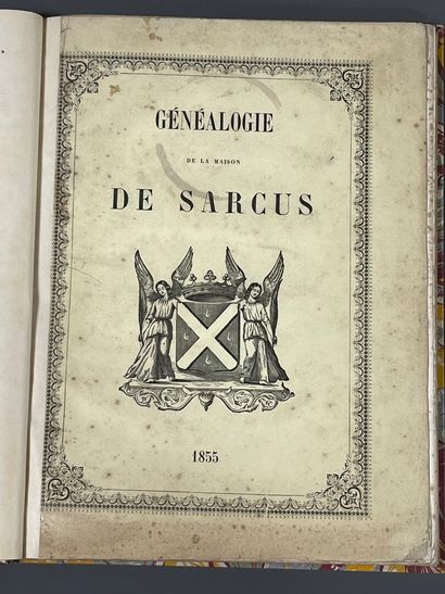 [Genealogy]. [Sarcus]. GENEALOGY OF THE HOUSE...