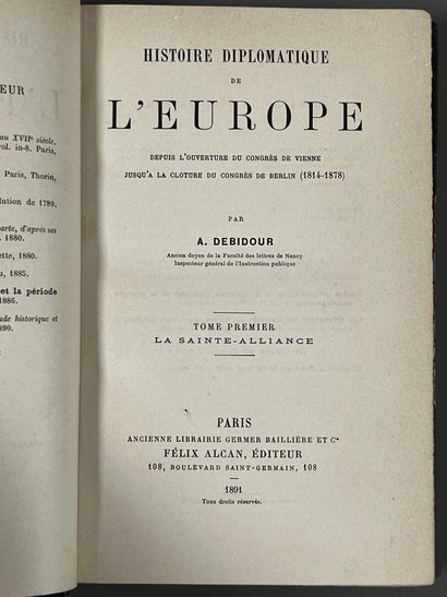 DEBIDOUR (A.). Histoire diplomatique de l'Europe...