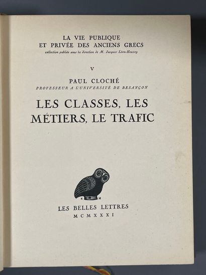 VIE (la) privée des anciens Grecs. P., Belles-Lettres,...