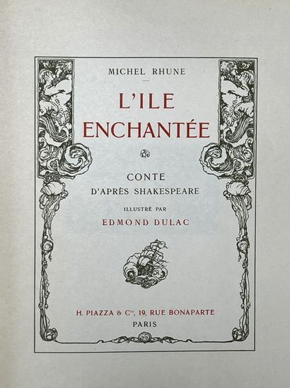 RHUNE (Michel) & DULAC (Edmond). L'île enchantée....