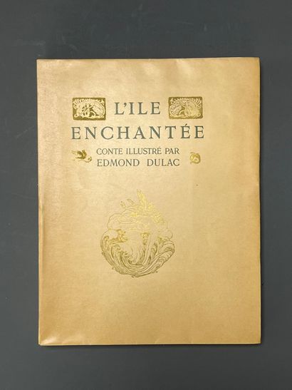 RHUNE (Michel) & DULAC (Edmond). L'île enchantée....