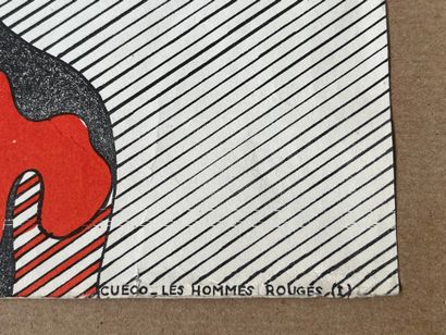 Henri CUECO (1929-2017)
Les hommes en rouge...