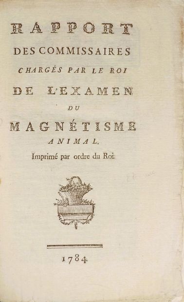 (Animal magnetism). [BAILLY (J. S.)]. Rapport...