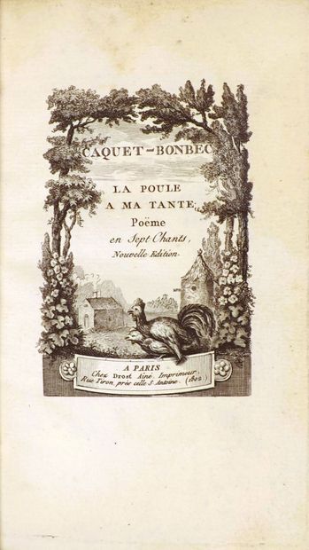 [JUNQUIERES J.B. de]. CAQUET-BONBEC, la poule...