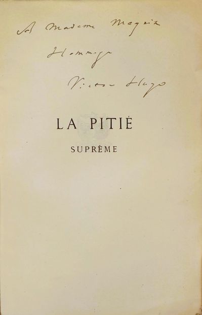 HUGO (Victor). LA PITIE SUPREME. Paris, Calmann-Lévy,...