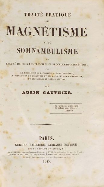 (Animal magnetism). GAUTHIER (A.) TRAITE...