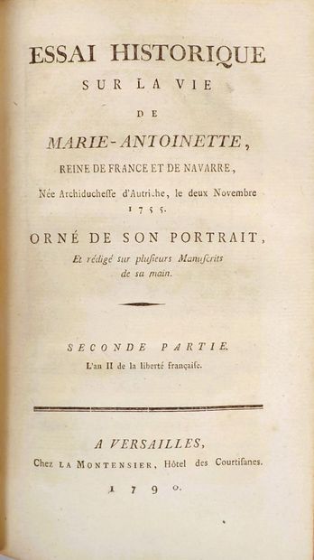 [MARIE-ANTOINETTE]. ESSAI HISTORIQUE SUR...