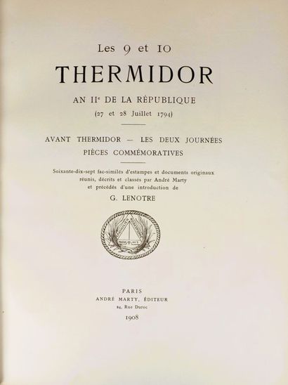 LENOTRE (G.)- MARTY (A.). LES 9 ET 10 THERMIDOR...