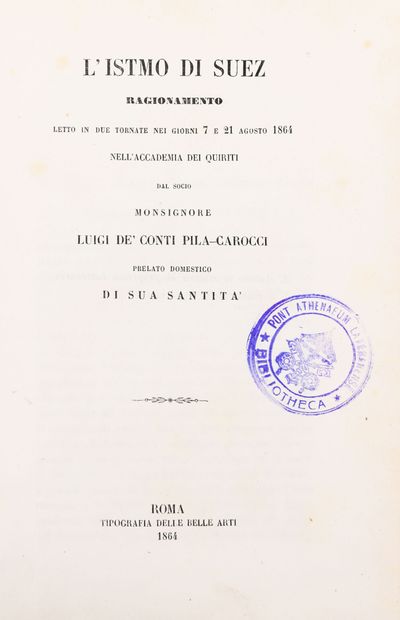 CONTI PILA-CAROCCI (L. de). L'ISTMO DI SUEZ....