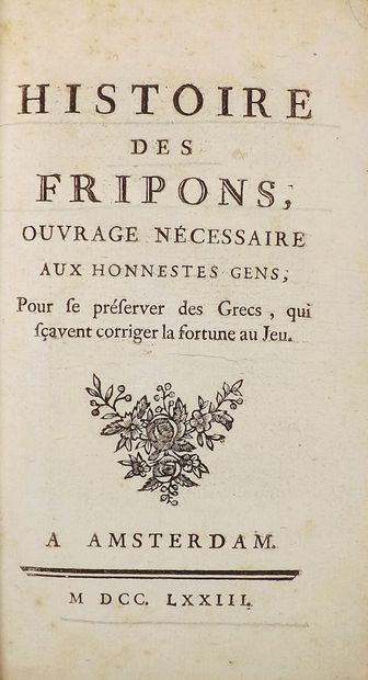 [GOUDAR (Ange)]. HISTOIRE DES FRIPONS ; ouvrage...