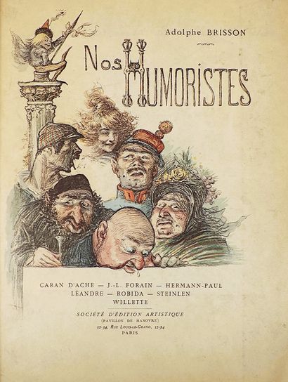 BRISSON (Adolphe). NOS HUMORISTES. Paris,...