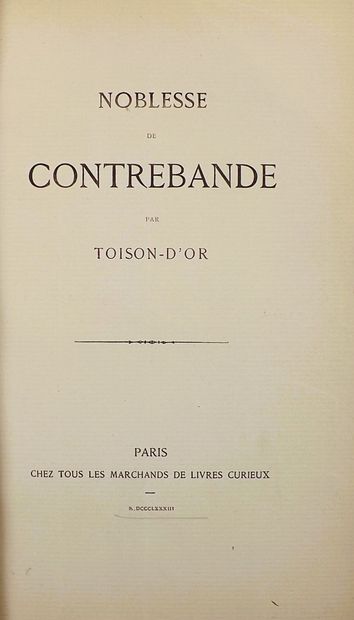 [CALONNE (Alphonse de)]. NOBLESSE DE CONTREBANDE...