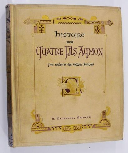 GRASSET (Eugène)
Histoire des quatre fils...