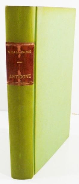 BALLANCHE (Pierre-Simon)
Antigone. Paris,...