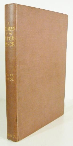 WILDE (Oscar)
A Woman of no importance. Paris,...