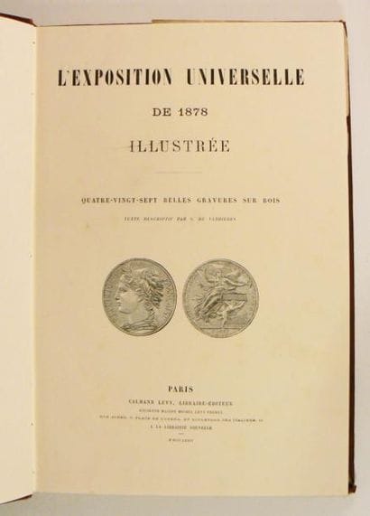 Exposition universelle 1878. L'Exposition...