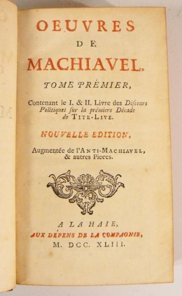 MACHIAVEL (Nicolas)
Oeuvres. La Haye, aux...