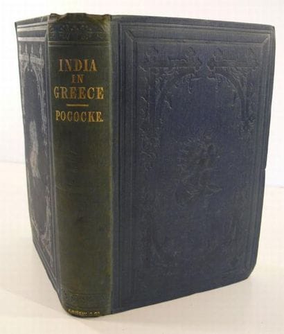 POCOCKE (Edward)
India in Greece; or, truth...